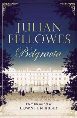 Belgravia-by-Julian-Fellowes-250